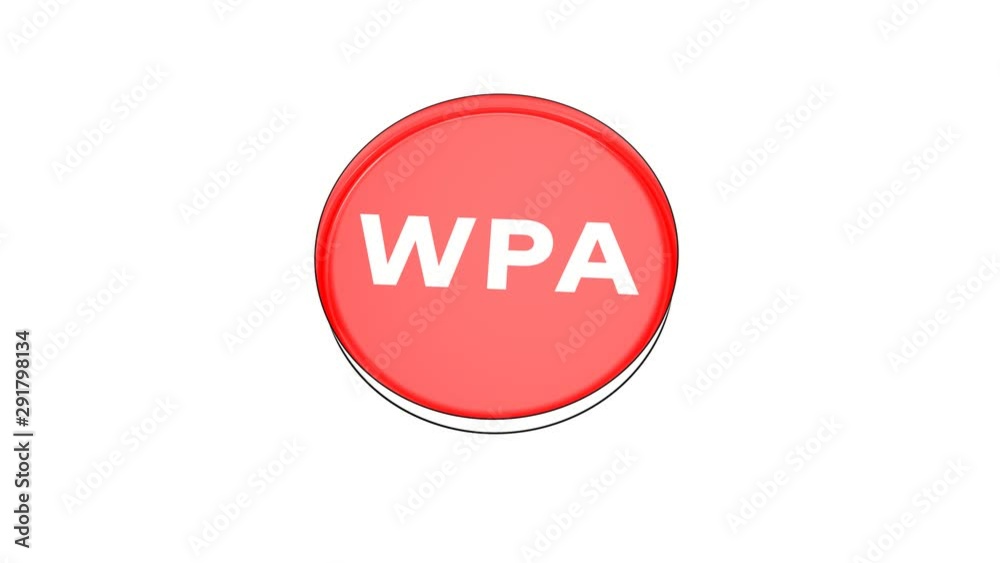 pushing big red button with word Wpa. pushing big red button with word Wpa.