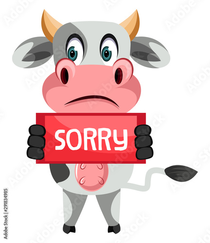 Cow with sorry sign illustration vector on white background.