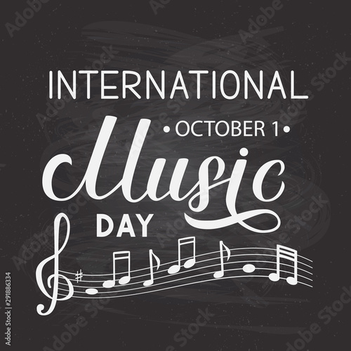 International Music Day lettering on chalkboard background. Easy to edit vector template for typography poster, banner, flyer, etc.