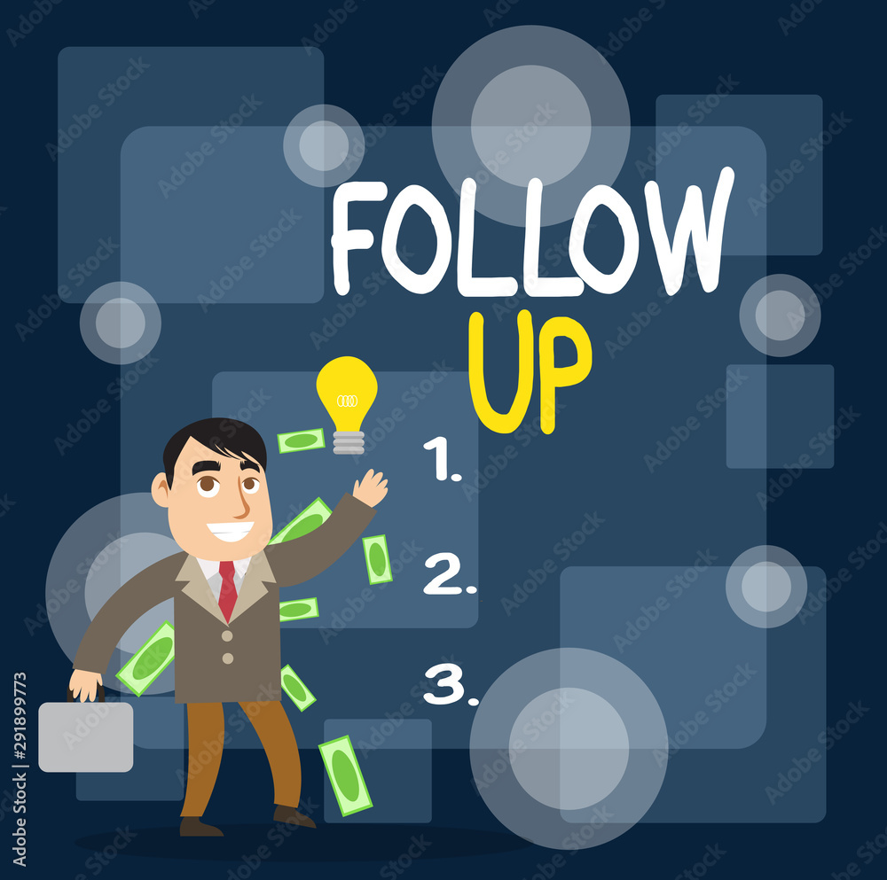 Writing note showing Follow Up. Business concept for Additional info or any activity that needs to check secondly Successful Businessman Generating Idea or Finding Solution Writing note showing Follow Up. Business concept for Additional info or any activity that needs to check secondly Successful Businessman Generating Idea or Finding Solution