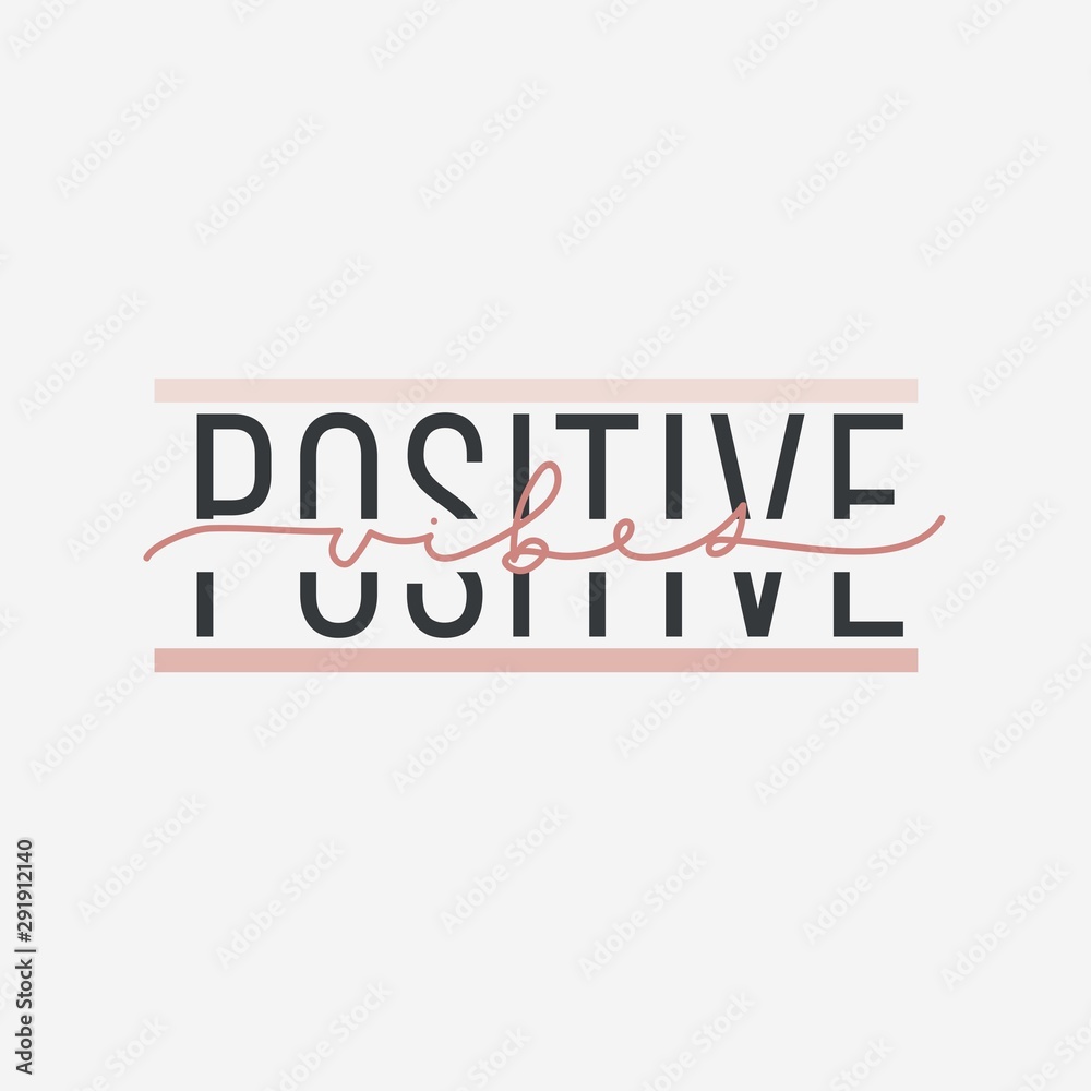Positive vibes inspirational print or card vector illustration. Creative idea of postcard with good motivational words. Postcard with positivity phrase on white Positive vibes inspirational print or card vector illustration. Creative idea of postcard with good motivational words. Postcard with positivity phrase on white
