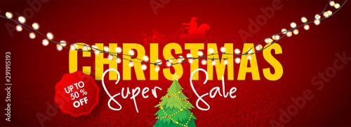 Super Sale header or banner design decorated with lighting garland, xmas tree and 50% discount offer for Christmas Festival.