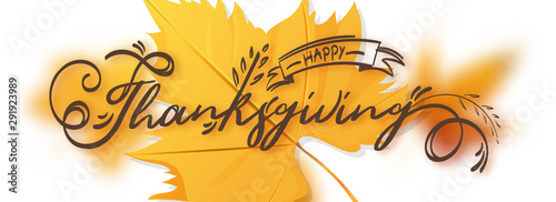 Stylish text of Happy Thanksgiving on maple leaves background can be used as header or banner design.