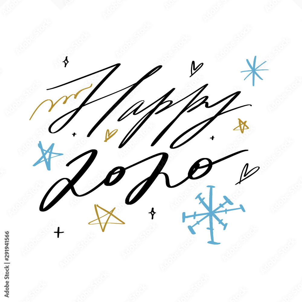 Happy new year 2020 quote, vector lettering text and golden stars set for design greeting cards and posters, photo overlays, prints and more. Hand drawn Happy new year 2020 quote, vector lettering text and golden stars set for design greeting cards and posters, photo overlays, prints and more. Hand drawn