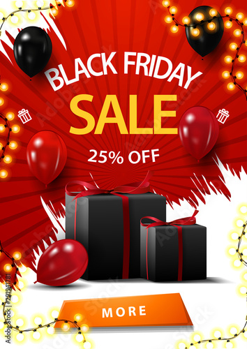 Black friday sale, up to 25% off, red vertical discount banner with balloons and gifts.