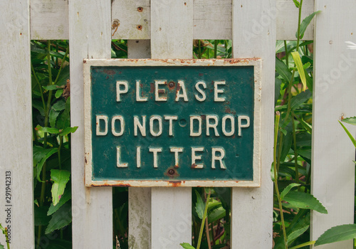 Vintage do not drop litter sign