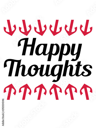 happy,thoughts,shadow,mirrored,design,logo,only,thoughts,think,text,mood,positive,attitude,good,mood,fun,joy,courageous,happy,happy,party,beautiful,love,cool photo