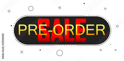 Pre-Order Sale banner design template, discount tag, vector illustration