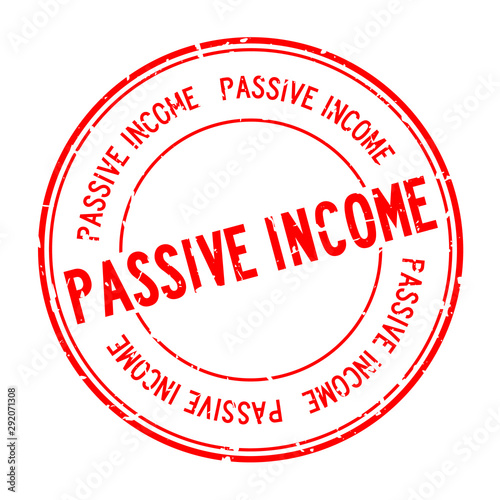 Grunge red passive income word round rubber seal stamp on white background