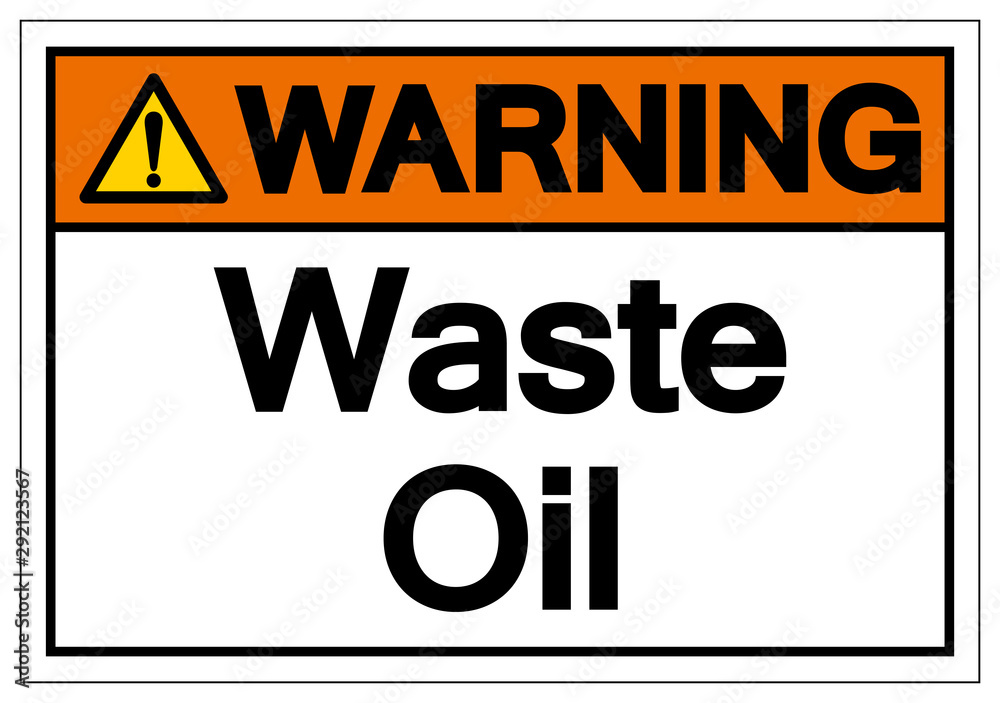Warning Waste Oil Symbol Sign ,Vector Illustration, Isolate On White Background Label .EPS10