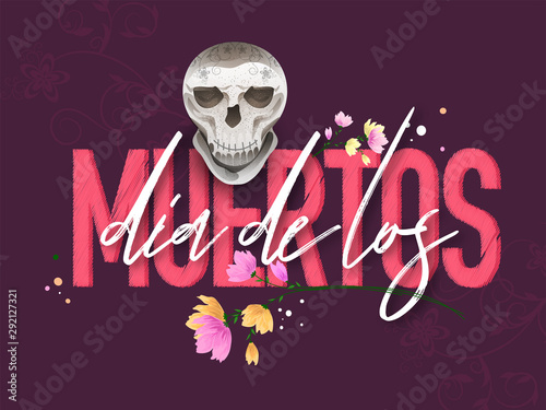 Stylish text of Dia De Los Muertos with skull on purple floral background for Day of the dead banner or poster design.