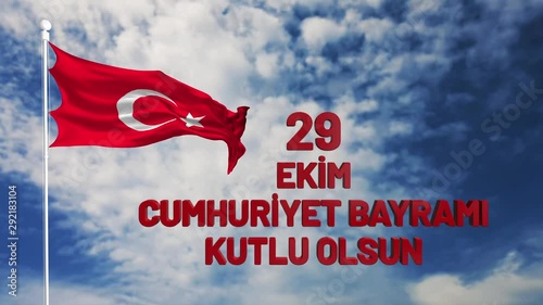 29 Ekim Cumhuriyet Bayrami Video Animasyon, Republic Day Turkey. Translation: 29 October Republic Day Turkey and the National Day in Turkey. Celebration Republic, video animation photo