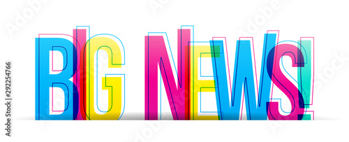 Big News! Colorful vector text isolated on a white background. Typography banner card.