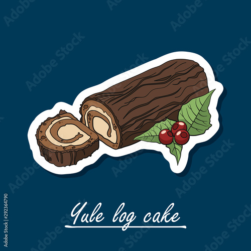 Hand-drawn yule log cake. Colorfull illustration of dessert.