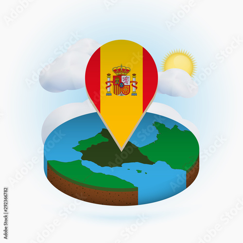 Isometric round map of Spain and point marker with flag of Spain. Cloud and sun on background.