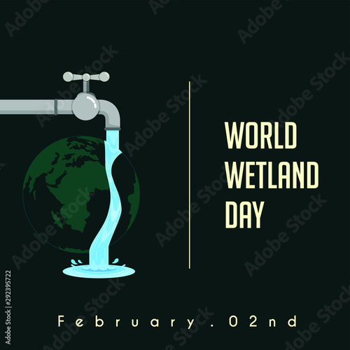World Wetland Day, faucet that drains water on earth