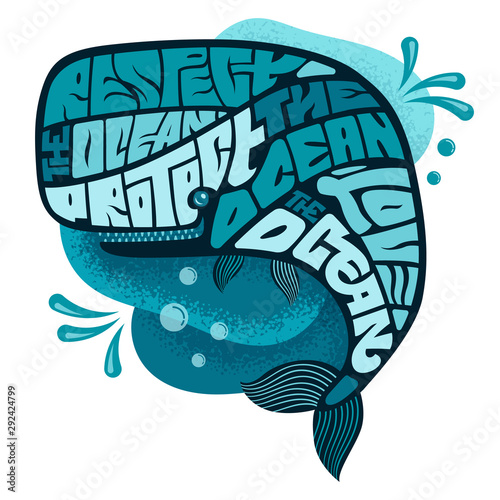 Respect the Ocean. Protect the ocean. Love the ocean - Eco friendly color hand draw lettering phrase in whale silhouette. Save water hand lettering design. Typography vector illustration.