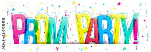 Prom Party! colorful vector letters on a white background. Graduation party invitation card.