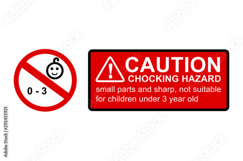 Simple Vector Red Black, Caution Sign, Warning or Caution Hazard not suitable for children under 0 - 3 year old, contain small and sharp parts