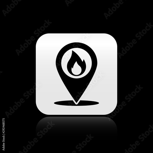 Black Map pointer with fire flame icon isolated on black background. Fire nearby. Silver square button. Vector Illustration