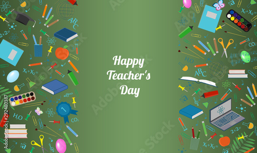 Illustration of a green school board with study symbols. Text Happy Teacher's Day. Colorful background for September 1, the day of knowledge. School goods sale concept. Vector flat poster