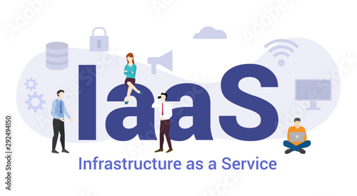 iaas infrastructure as a service technology concept with big word or text and team people with modern flat style - vector