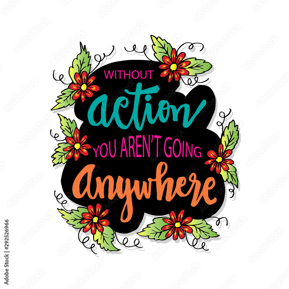 Fototapeta premium Inspirational motivating quotes by Mahatma Gandhi. Without action you aren`t going anywhere.
