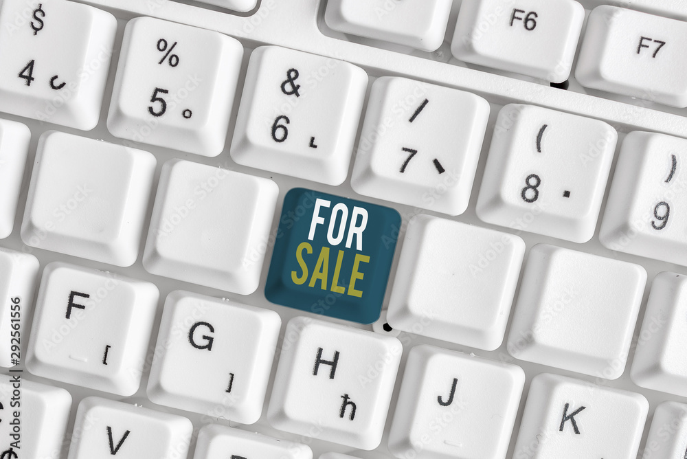Handwriting text For Sale. Conceptual photo putting property house vehicle available to be bought by others White pc keyboard with empty note paper above white background key copy space Handwriting text For Sale. Conceptual photo putting property house vehicle available to be bought by others White pc keyboard with empty note paper above white background key copy space