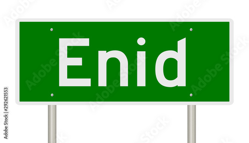 Rendering of a green road sign for Enid Oklahoma photo