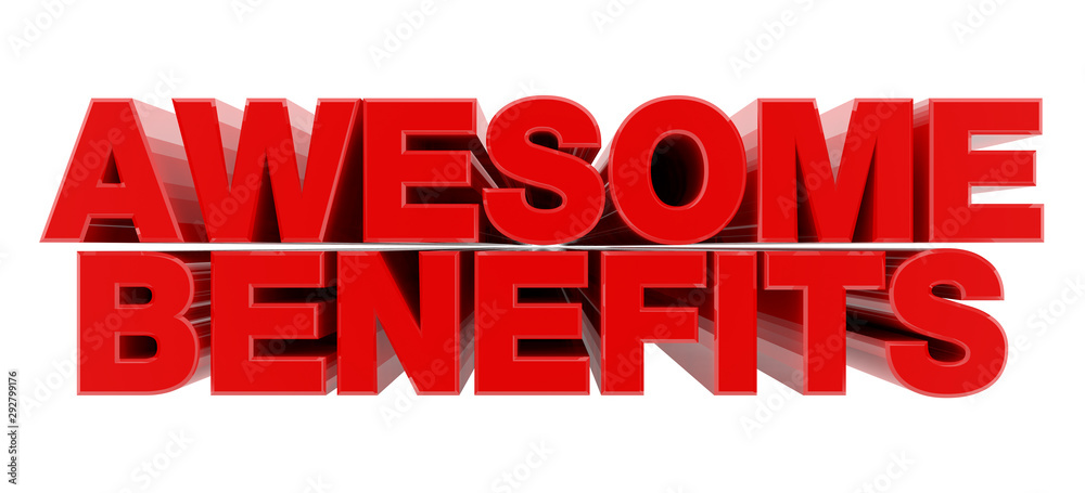Fototapeta premium AWESOME BENEFITS red word on white background illustration 3D rendering