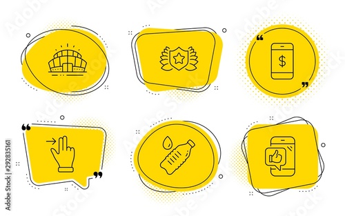 Laureate, Touchscreen gesture and Mobile like signs. Chat bubbles. Arena stadium, Water bottle and Smartphone payment line icons set. Sport complex, Still drink, Mobile pay. Award shield. Vector