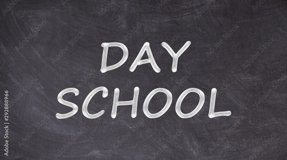 Day school written on blackboard Day school written on blackboard