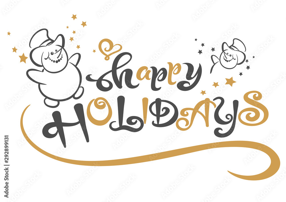 Happy holiday. Lettering template. Christmas and New Year card for your design. Vector graphics