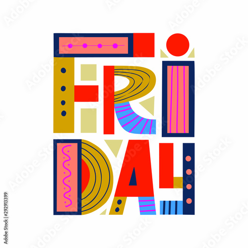 Friday. Vector illustration. Template for greeting card  poster  logo  badge  icon  banner  tag