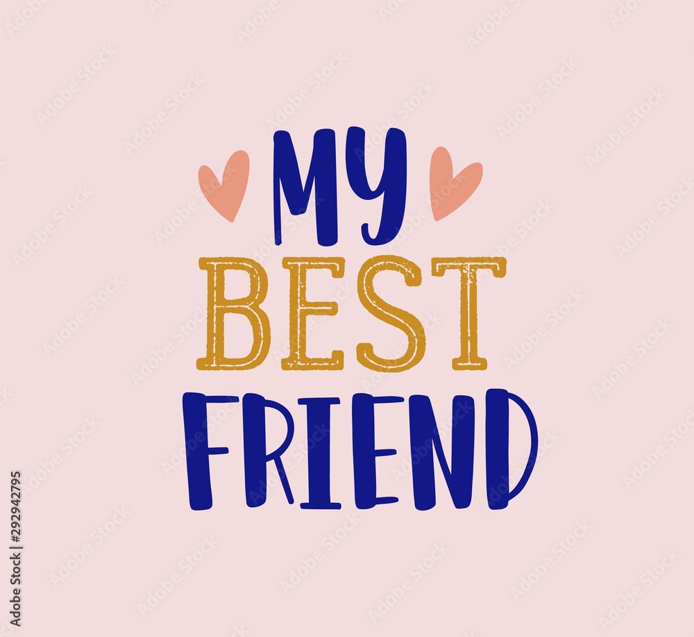 My best friend vector color lettering Векторный объект Stock | Adobe Stock