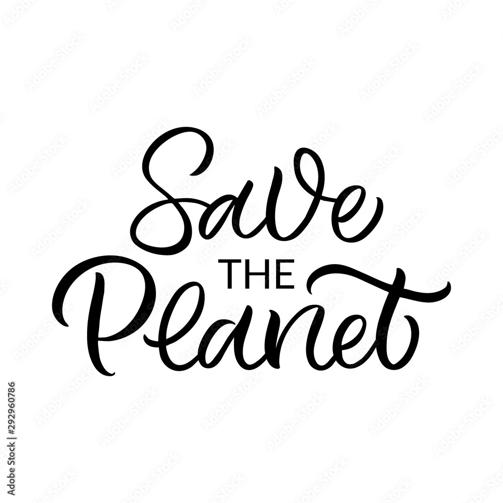 Hand drawn lettering card. The inscription: Save the Planet. Perfect design for greeting cards, posters, T-shirts, banners, print invitations. Hand drawn lettering card. The inscription: Save the Planet. Perfect design for greeting cards, posters, T-shirts, banners, print invitations.