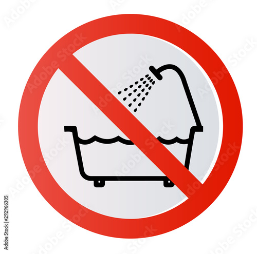 Prohibition sign. Do not use this unit in the bath, in the water.