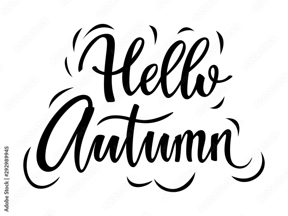 Hand drawn lettering composition Hello autumn on the white background. Seasonal handwritten design element for poster, card. Vector illustration.