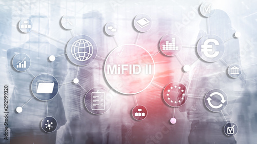 MiFID II. Investor protection concept The Markets in Financial Instruments Directive.