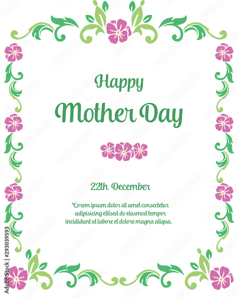 Decoration of greeting card mother day, with nature green leafy floral frame. Vector Decoration of greeting card mother day, with nature green leafy floral frame. Vector