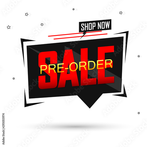 Pre-Order Sale, promotion tag design template, discount speech bubble banner, app icon, new collection, vector illustration