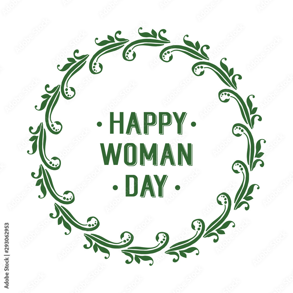 Greeting card happy woman day, with wreath frame blooms. Vector