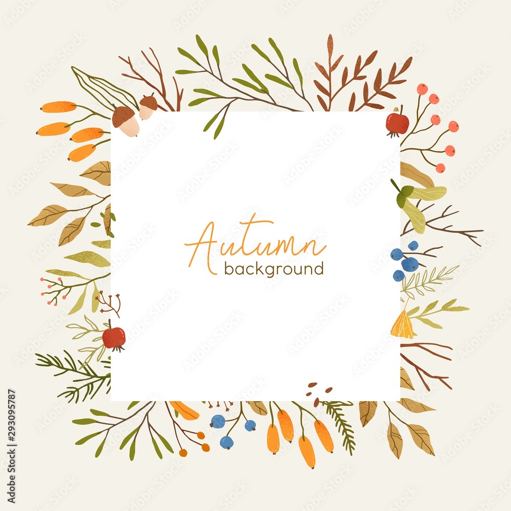 Autumn botanical square frame flat vector template. Leaves and branches border with place for text. Fall season social media banner layout. Leafage, forest berries and mushroom illustration. Autumn botanical square frame flat vector template. Leaves and branches border with place for text. Fall season social media banner layout. Leafage, forest berries and mushroom illustration.