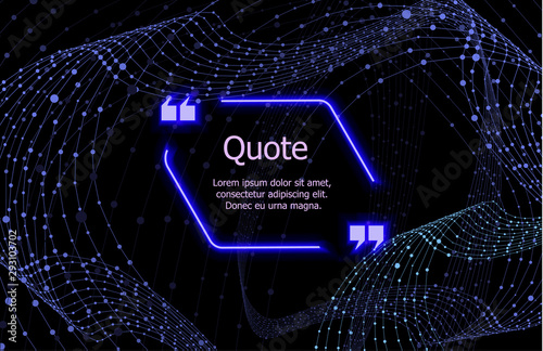 Vector Glowing Quote Frame with Text Sample on the Dark Blue Frame with Structural Wireframe Swirl Background.
