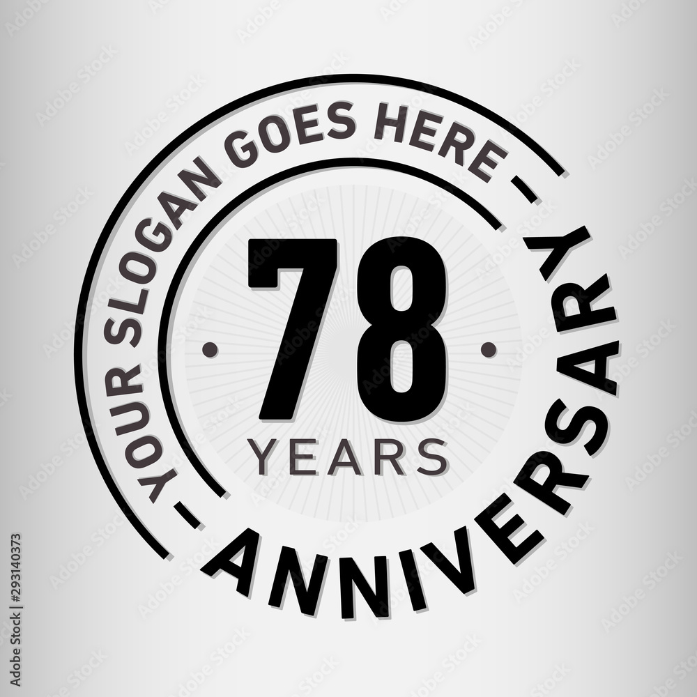 78 years anniversary logo template. Seventy-eight years celebrating logotype. Vector and illustration.
