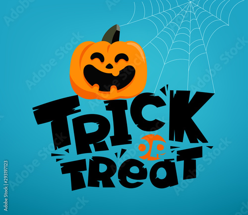 Trick or treat vector lettering concept