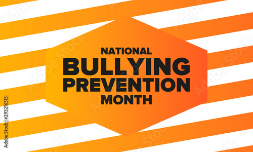 National Bullying Prevention Month in October. Stop bullying. Annual nationwide campaign to keep all youth safe from bullying. Orange color. Poster, card, banner, background. Vector illustration