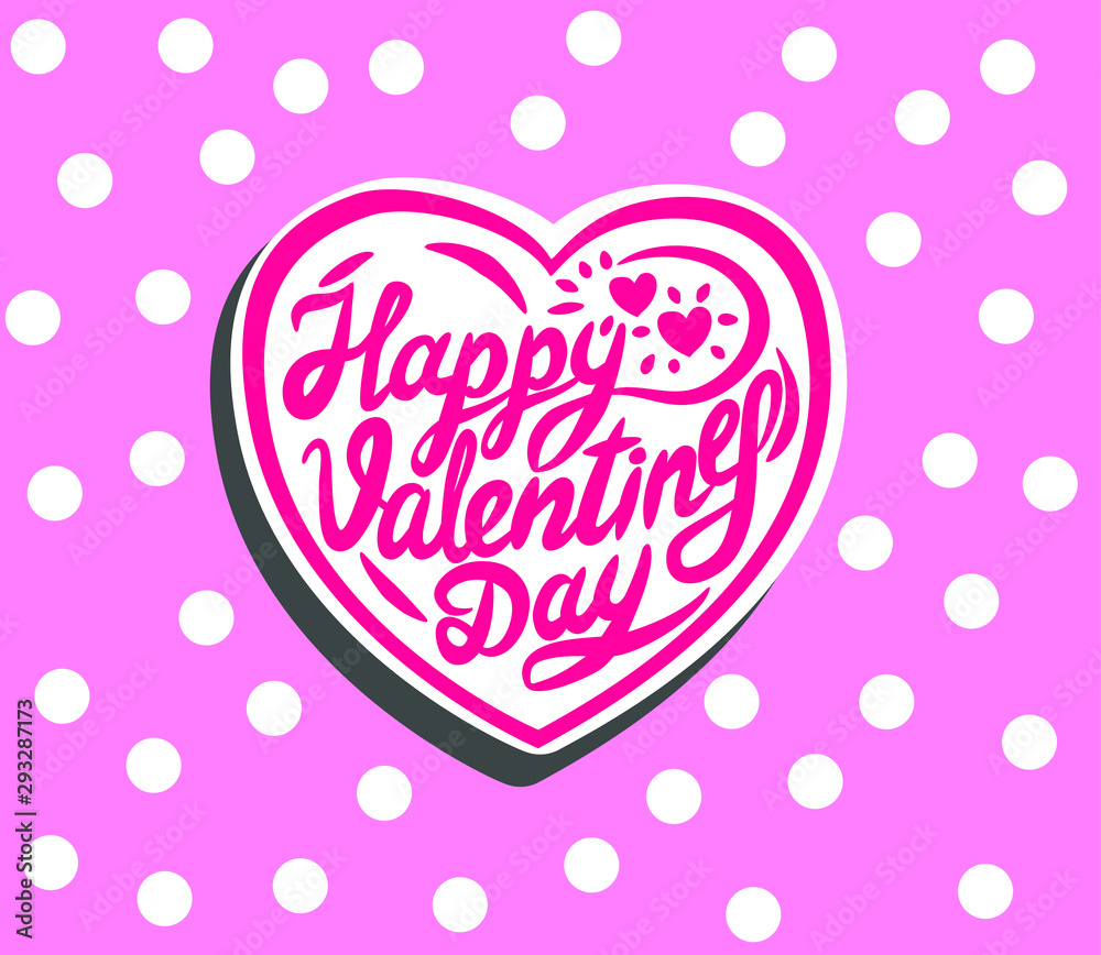 Happy Valentines Day vector lettering with heart and polka dot in retro style.