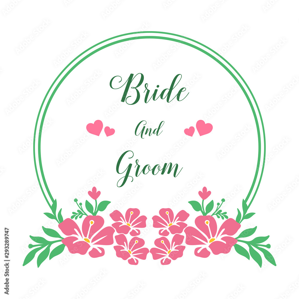 Design element for greeting card bride and groom, with ornament of pink flower frame. Vector