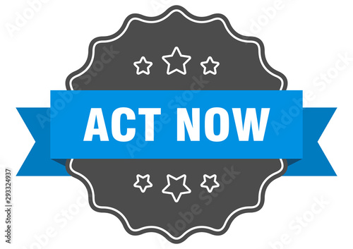 act now blue label. act now isolated seal. act now